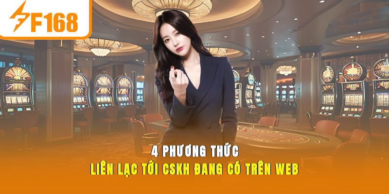 4 phương thức liên lạc tới CSKH đang có trên web